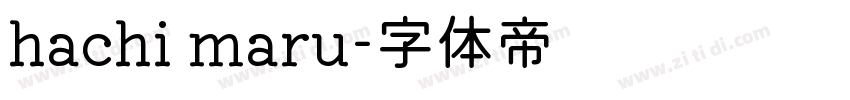 hachi maru字体转换